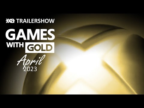 Xbox Games With Gold April 2023 - Die XA Trailershow