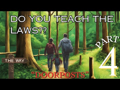 613 LAWS OF THE BIBLE-Part 4 "DOORPOSTS"