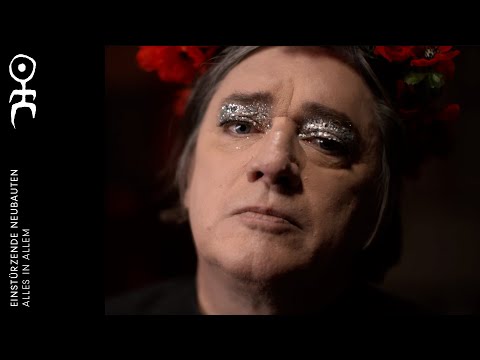 Einstürzende Neubauten - Alles in Allem (Official Video)