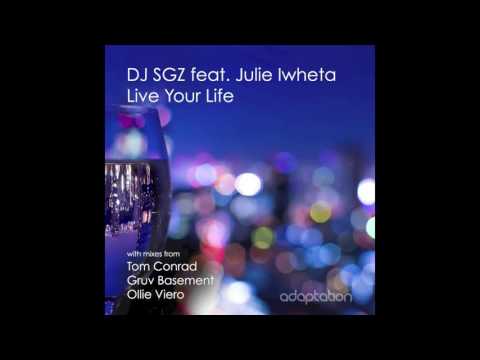 AM063 DJ SGZ feat. Julie Iwheta - Live Your Life (Gruv Basement Vocal Mix)