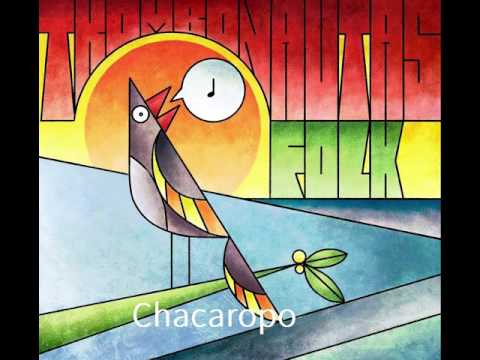 Chacaropo | Trombonautas Folk