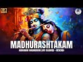Sri Madhurastakam 1 Hour Version Powerful Chanting Krishna Bhajan Adharam Madhuram