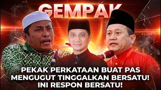 Download lagu GEMPAK! PEKAK PERKATAAN BUAT PAS MENGUGUT TINGGALKAN BERSATU! INI RESPON BERSATU! mp3