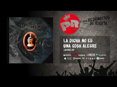 Patricio Rey y sus Redonditos de Ricota - La Dicha no es una Cosa Alegre (Audio Oficial)