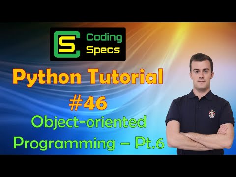 Python Tutorial 46 Object Oriented Programming Part 6