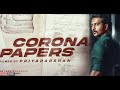 Corona Papers Full Movie | Shane Nigam, Shine Tom Chacko, Sidhique, Jean Lal | 5th May