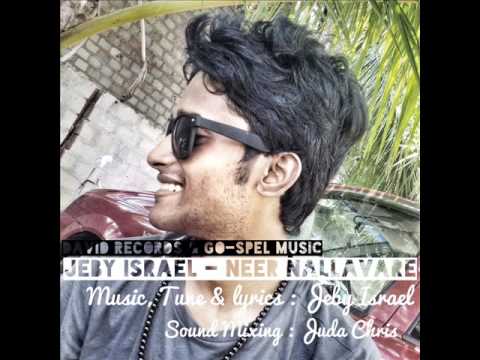 Jeby Israel - Neer Nallavare