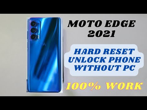 Moto Edge 2021 Uw Hard Reset Unlock Phone Password Without Pc