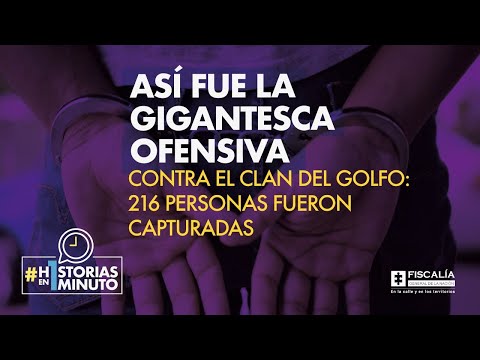 Así fue la gigantesca ofensiva contra el Clan del Golfo: 216 personas fueron capturadas