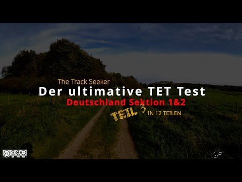 Der ultimative German TET-Test - Teil 3 - The Track Seeker