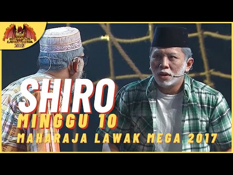 [Persembahan Penuh] SHIRO EP 10 PART 1 - MAHARAJA LAWAK MEGA 2017