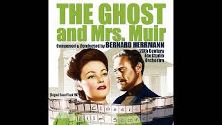 Bernard Herrmann - The Spring Sea - (The Ghost and Mrs. Muir, 1947)