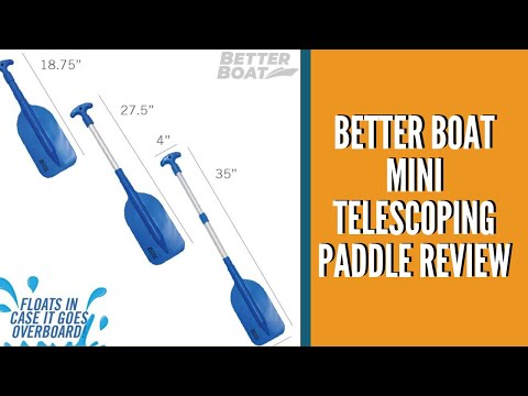 Better Boat Mini Telescoping Paddle Review / Kayak, Canoe, Boat Emergency Paddle