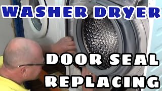 How to replace washer dryer door seal large 8kg 9kg models only Aeg, Electrolux, John Lewis, Zanussi