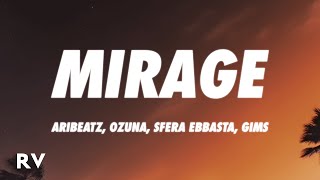AriBeatz, Ozuna, Sfera Ebbasta, GIMS - MIRAGE (Letra/Lyrics)