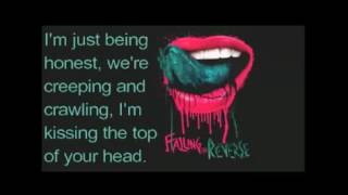 Falling In Reverse - Sexy Drug (Lyrics) [Pitch Lowered]
