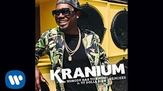 Kranium Ft. Ty Dolla $ign - Nobody Has To Know (Gostan Extended Mix)