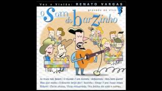 O Som do Barzinho 3 - Mas Que Nada / Chove Chuva / Por Causa De Você, Menina