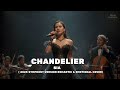 Sia Chandelier 2025 Cover Orchestral Version Powerful Emotional Symphony