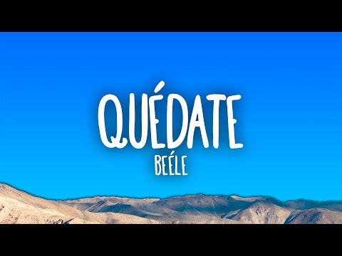 Beéle - Quédate