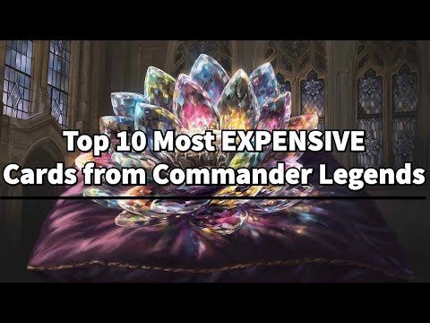 10 Most EXPENSIVE Cards From Commander Legends! | What To Look Out For | MTG