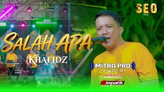 Download lagu SALAH APA - KHAFIDZ [ SEO MUSIC LIVE JETIS MOJOKERTO ] mp3