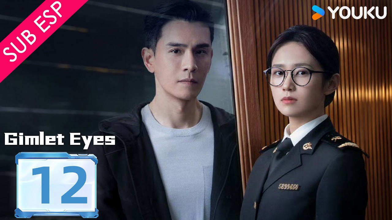 【SUB ESP】Mirada Aguda EP12 | Jing Chao / Huang Yao / Tu Zhiying / Yang Kaicheng | YOUKU