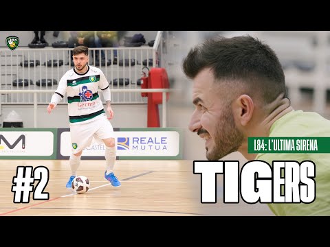 L84: L'ultima Sirena | EP02 - Tigers