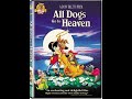 Closing To All Dogs Go To Heaven 2001 DVD 60fps