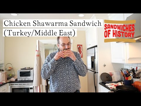 Chicken Shawarma (Turkey/Middle East) on Sandwiches of History⁣