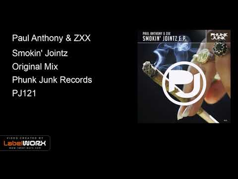 Paul Anthony & ZXX - Smokin' Jointz (Original Mix)