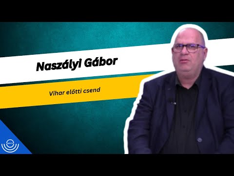 Pirkadat: Naszályi Gábor – Vihar előtti csend