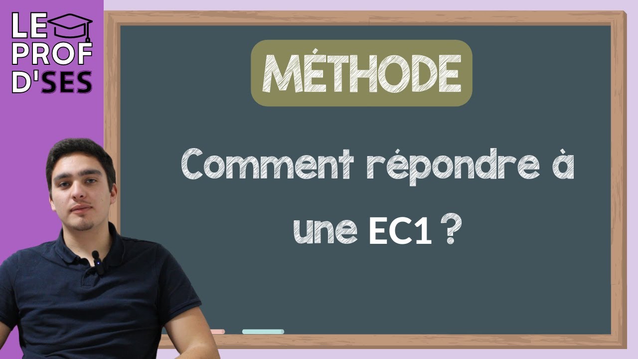 [BAC] Méthode - Comment répondre à une EC1 ?