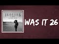 Chris Stapleton - Was It 26 (Lyrics)