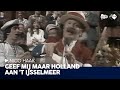 Nico Haak- Geef mij maar Holland aan 't IJsselmeer • Op Volle Toeren // Sterren NL