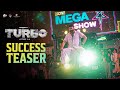 Turbo Malayalam Movie | Success Teaser | Mammootty | Vysakh | Midhun Manuel Thomas |MammoottyKampany
