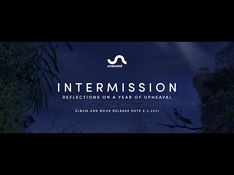 Unsound Intermission: Chris Watson - Unlocked