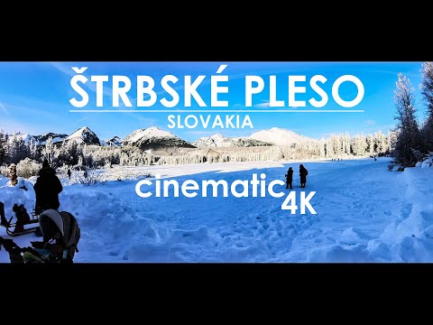 Štrbské Pleso - Vysoké Tatry - High Tatras | Cinematic 4K