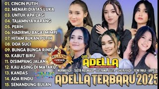Download lagu OM ADELLA TERBARU 2025 NURMA KDI TASYA ROSMALA #omadella #omadellaterbaru #dangdutkoplo2025 mp3