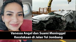 Video Vanessa Angel dan Suami Kecelakaan di Tol Jombang, Anak Selamat