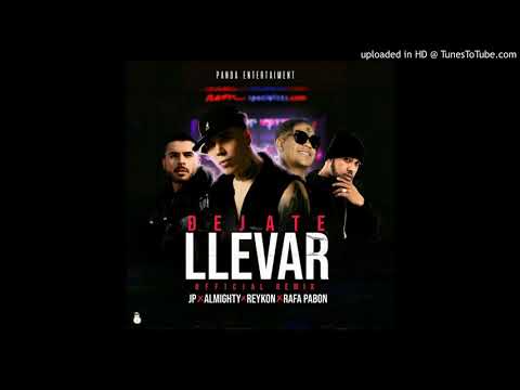 JP Ft. Almighty, Reykon y Rafa Pabon – Dejate Llevar (Remix)