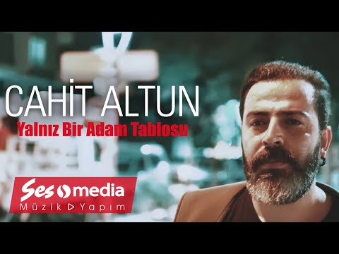 Cahit Altun - Yalnız Bir Adam Tablosu