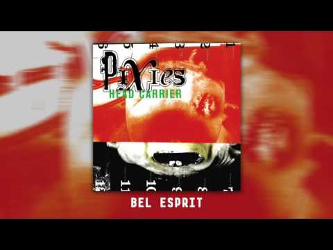 PIXIES - Bel Esprit (Official Audio)