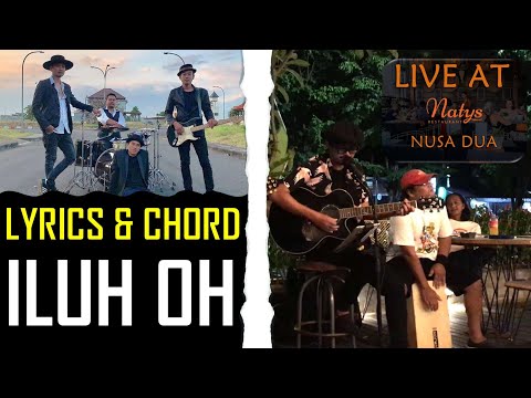 Di Ubud Band - Iluh Oh"Lirik & Chord" [Xcom Cover] Live at Natys Restaurant
