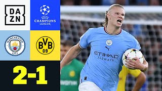 Haaland vollendet! City dreht Match: Man City - Borussia Dortmund 2:1 | UEFA Champions League | DAZN