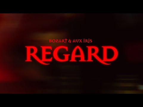 Bozart & Aux Iris - Regard  (prod. JustDan)