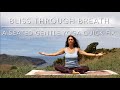 Bliss Through Breath -Seated Gentle Yoga Flow-A ...