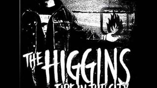 The Higgins - Fire In The City