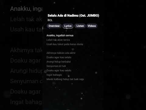 Selalu Ada di Nadimu (Ost. JUMBO) - BCL (Lirik) #selaluadadinadimu #jumbo #liriklagu