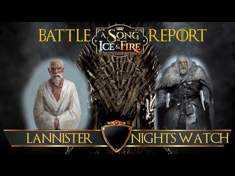 A Song of Ice and Fire Battle Report ep21: Lannister vs Nights Watch